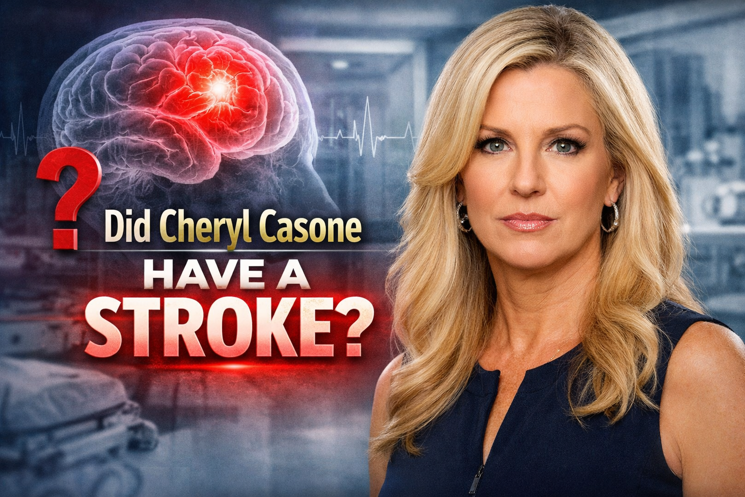 Did Cheryl Casone Have a Stroke? The Truth Behind the Rumors